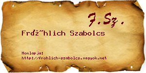 Fröhlich Szabolcs névjegykártya